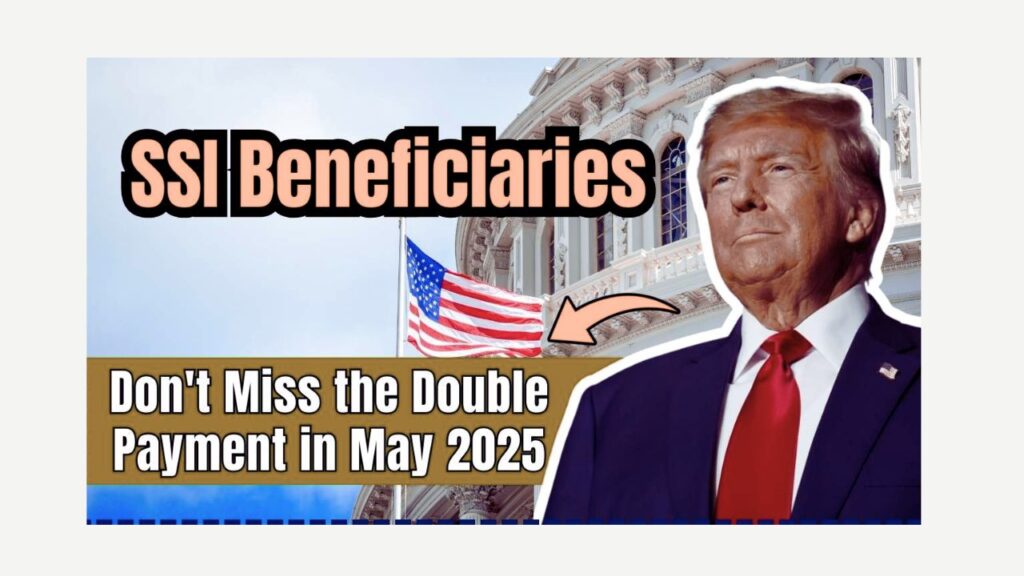 May 2025 SSI Payments
